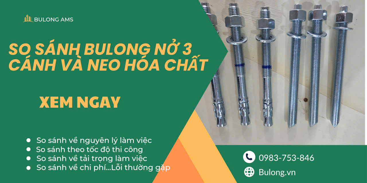 Bulong nở 3 cánh Fisdex - So sánh bulong nở 3 cánh và neo hóa chất