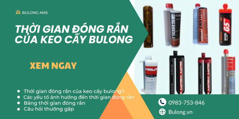 Thời gian đóng rắn của keo cấy bulong