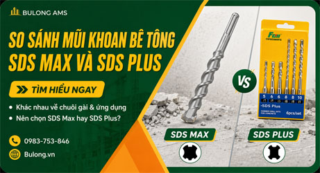 So sánh mũi khoan bê tông SDS Max ới SDS Plus