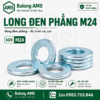 Long đen phẳng M24